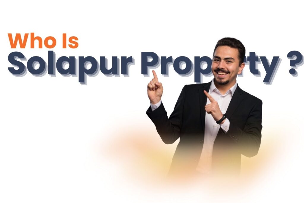 an indian real estate agent pointing towords solapur property name